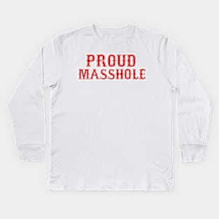 Proud Masshole Kids Long Sleeve T-Shirt